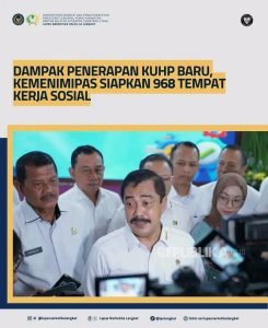 Dampak Penerapan KUHP BARU, Kemenimipas Siapkan 968 Tempat Kerja Sosial