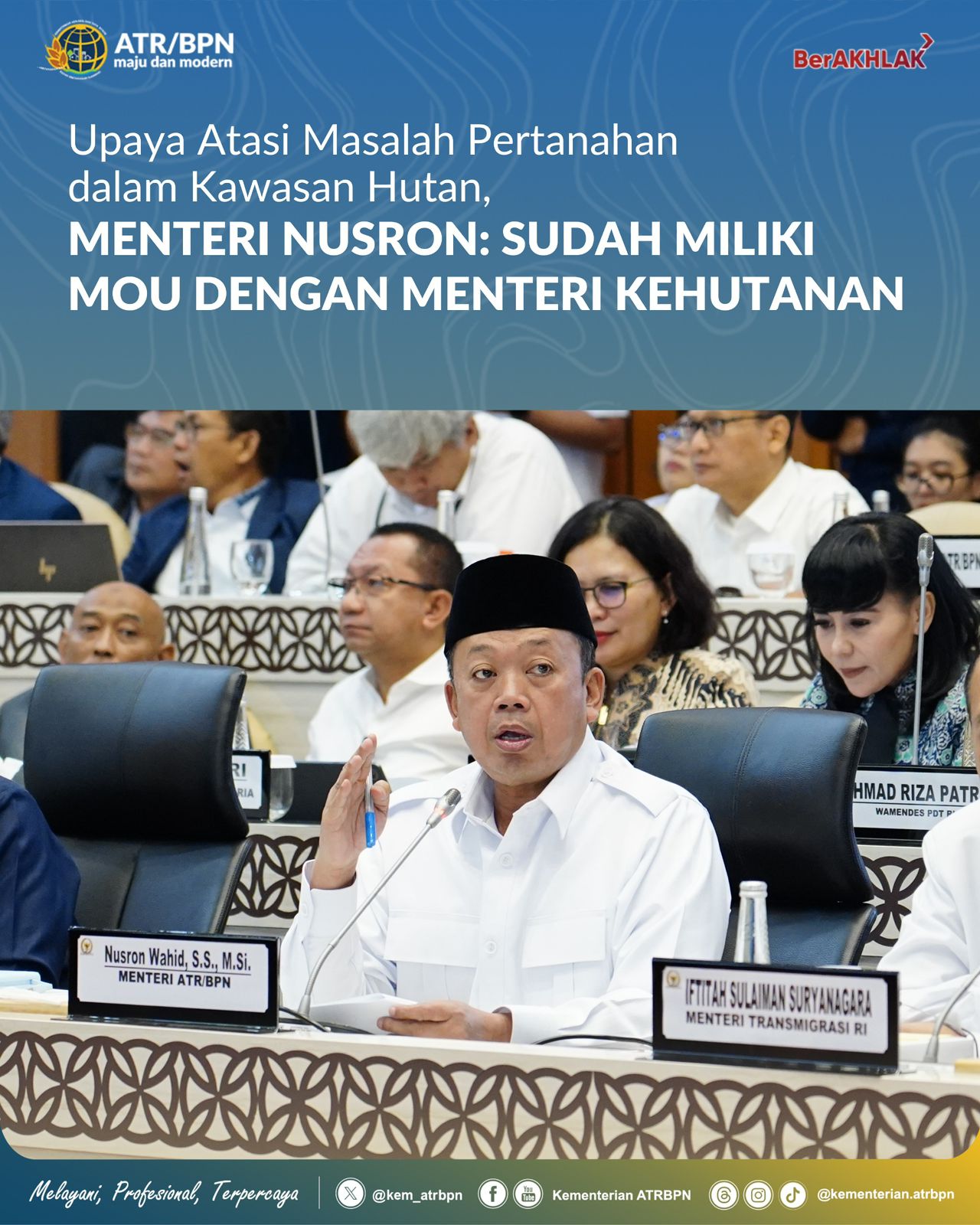 Upaya Atasi Masalah Pertanahan dalam Kawasan Hutan, Menteri Nusron: Sudah Miliki MoU dengan Menteri Kehutanan