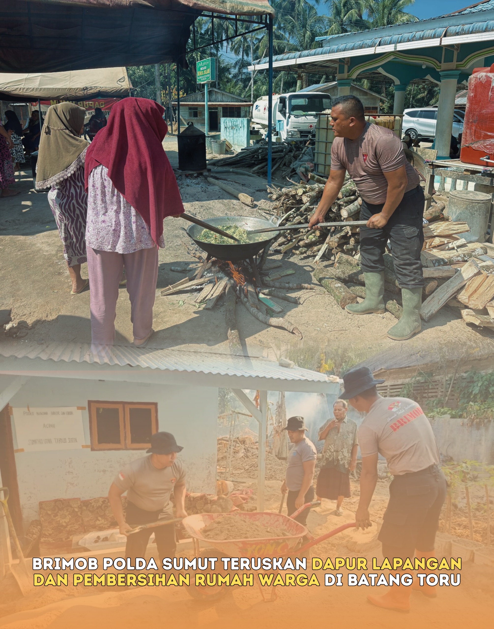Brimob Polda Sumut Teruskan Dapur Lapangan dan Pembersihan Rumah Warga di Batang Toru