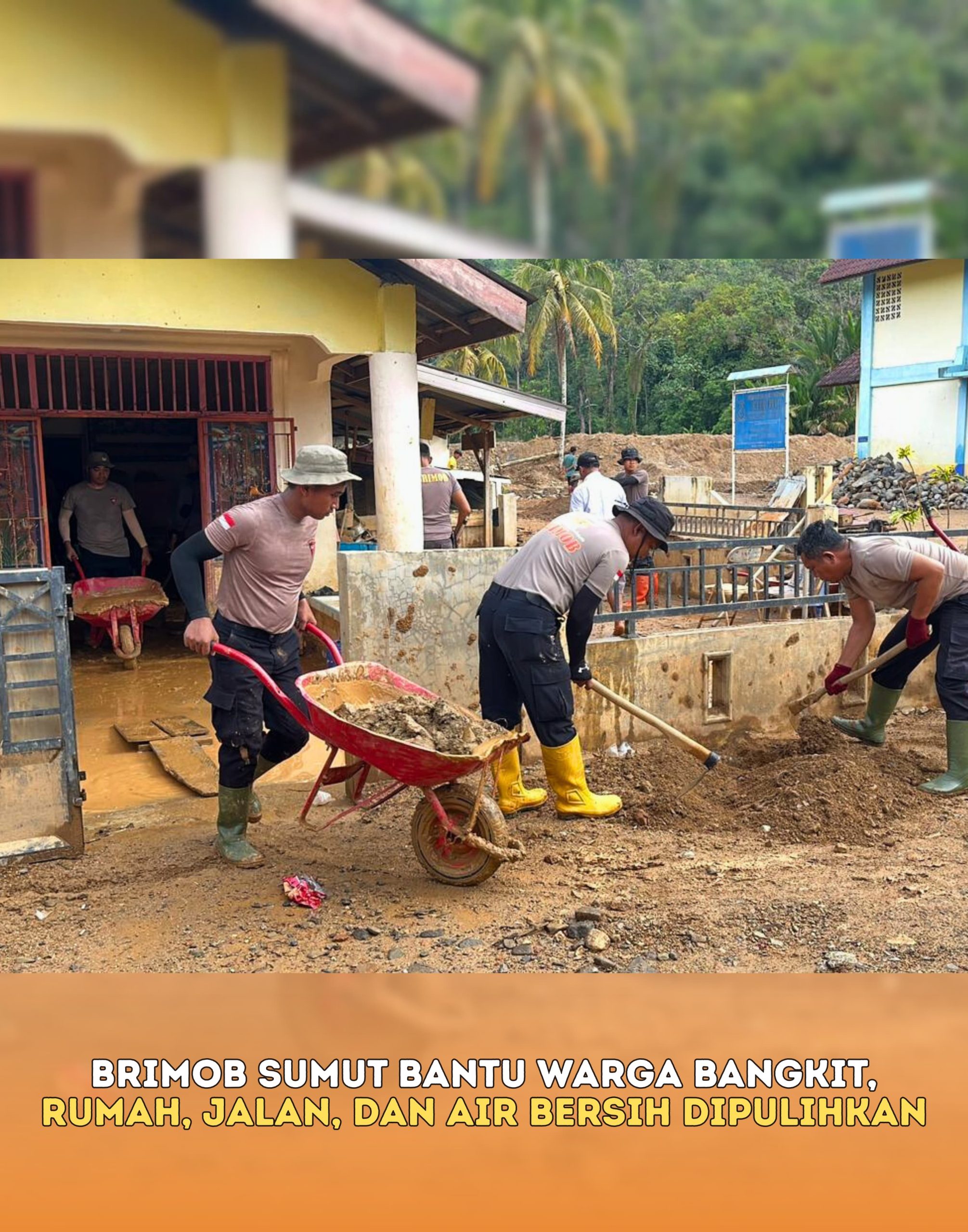 Langkah Pemulihan Berlanjut, Brimob Sumut Dampingi Warga Aek Ngadol