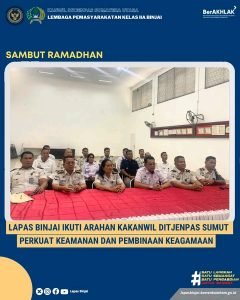 Lapas binjai ikutin arahan kanwil Ditjenpas Sumut perkuat keamanan dan Pembinaan keagamaan