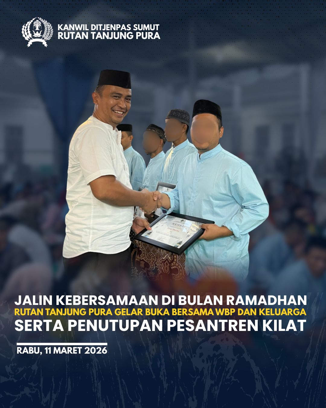 Jalin Kebersamaan di Bulan Ramadhan, Rutan Tanjung Pura Gelar Buka Bersama WBP dan Keluarga serta Tutup Pesantren Kilat