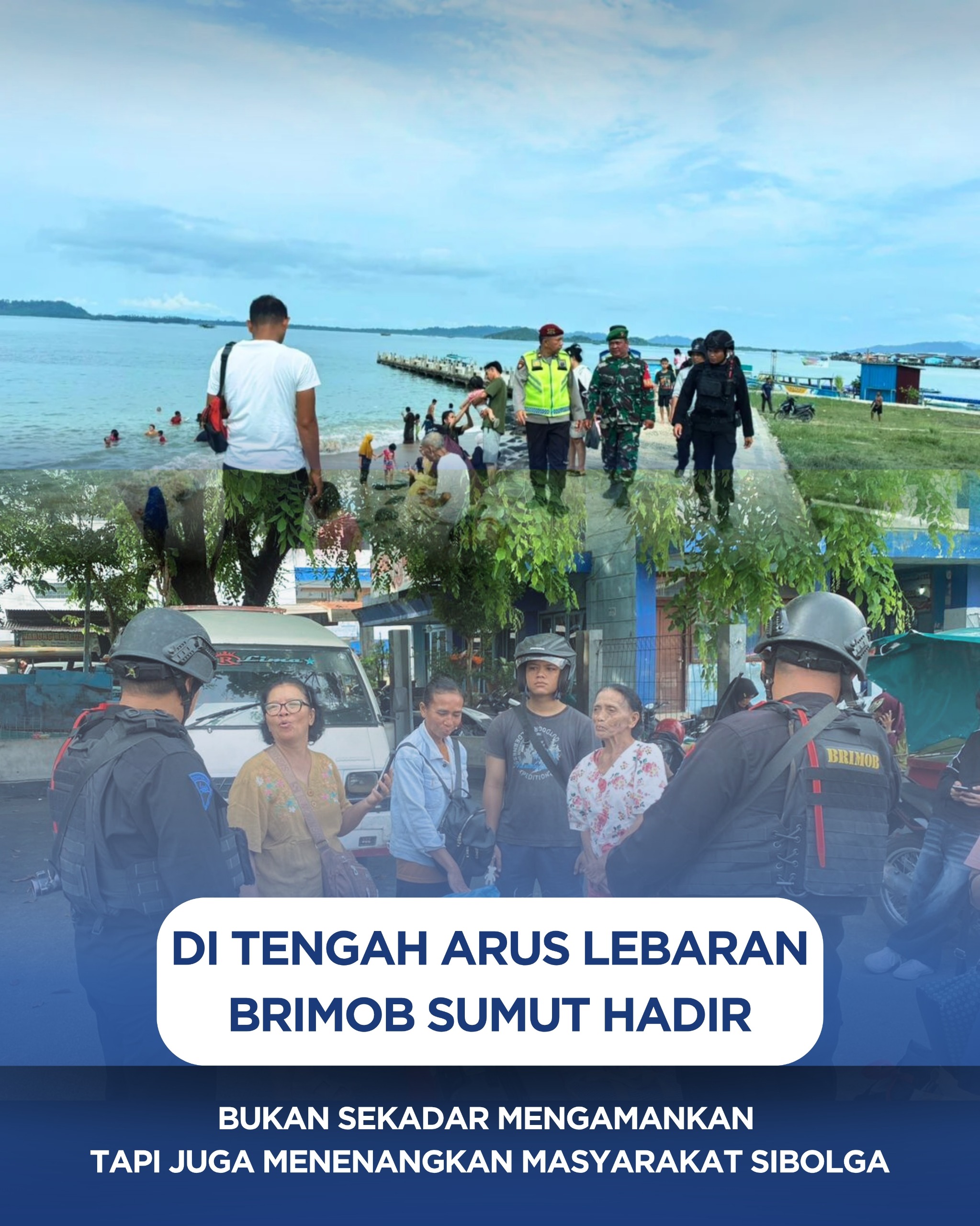 Di Tengah Arus Lebaran, Brimob Sumut Hadir Bukan Sekadar Mengamankan—Tapi Juga Menenangkan Masyarakat Sibolga