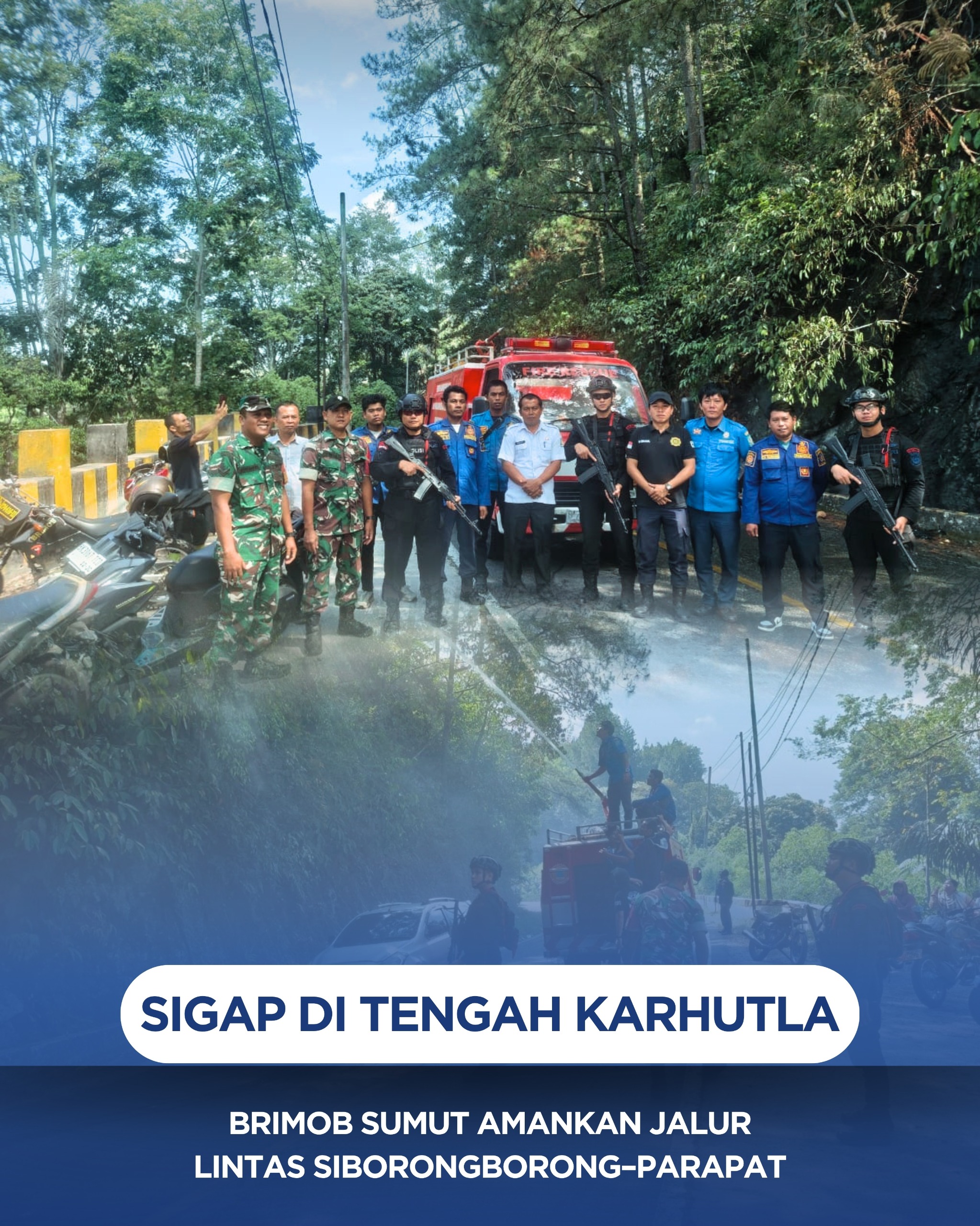 Sigap di Tengah Karhutla, Brimob Sumut Amankan Jalur Lintas Siborongborong–Parapat