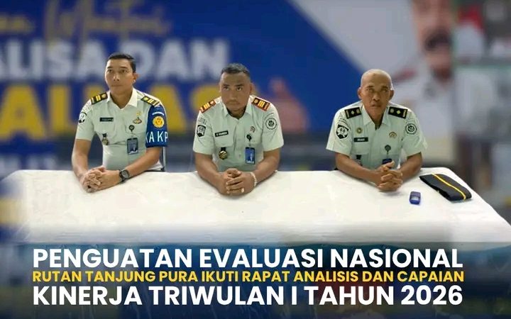 Penguatan Evaluasi Nasional Rutan Tanjung Pura Ikuti Rapat Analisis dan Evaluasi Capaian Kinerja Triwulan I Tahun 2026 Bersama Kementerian Imigrasi dan Pemasyarakatan Secara Virtual