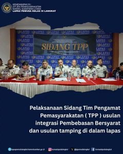 Lapas Pemuda Langkat Gelar Sidang TPP Usulan Integrasi Pembebasan Bersyarat dan usulan Tamping
