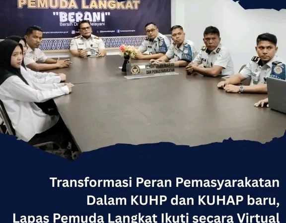 Transformasi peran pemasyarakatan Dalam KUHP Dan KUHP baru Lapas pemuda Langkat Ikuti secara Virtual
