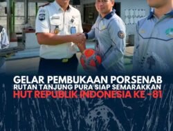 Gelar pembukaan PORSENAB Rutan Tanjung Pura Siap Semarakkan HUT Republik Indonesia Ke-81