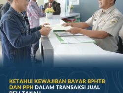 Ketahui Kewajiban Bayar BPHTB dan PPh dalam Transaksi Jual Beli Tanah