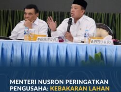 Menteri Nusron Peringatkan Pengusaha, HGU Bisa Dibatalkan Jika Lahan Dibakar